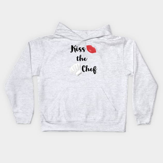 Kiss the Chef (White Background) Kids Hoodie by Art By LM Designs 